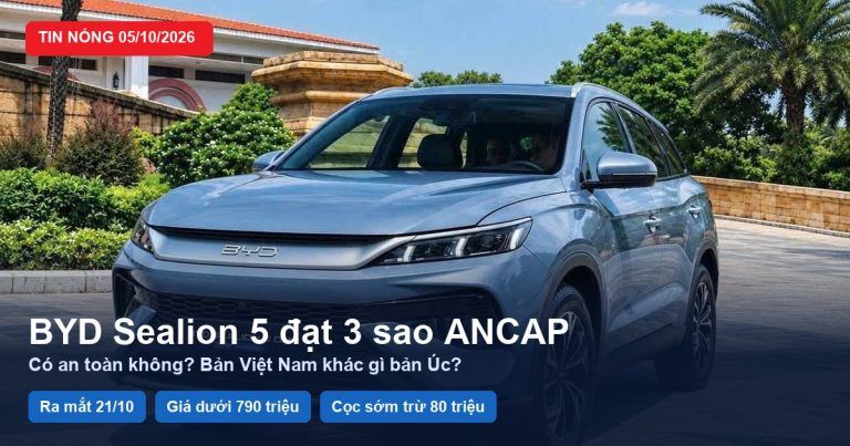 BYD Sealion 5 Đạt 3 Sao ANCAP: Có An Toàn Không? Ra Mắt 21/10, Giá Dưới 790 Triệu